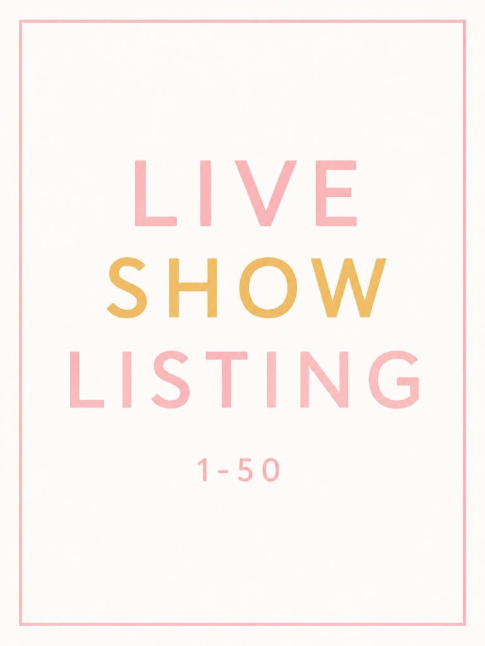 MASTER COPY LIVE‎ SHOW LISTING!